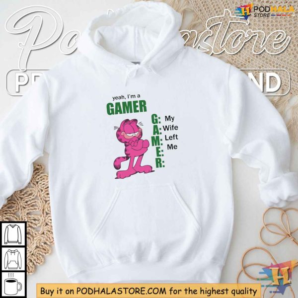 Yeah I’m a Gamer My Wife Left Me Shirt, Garfield Gaming Humor Apparel