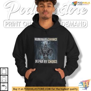 Alpha By Choice Werewolf Shirt Funny Mental Health Meme Shirts for Men 3