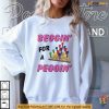Beggin' For A Peggin Shirt, Humor and Double Entendre Apparel for Adults