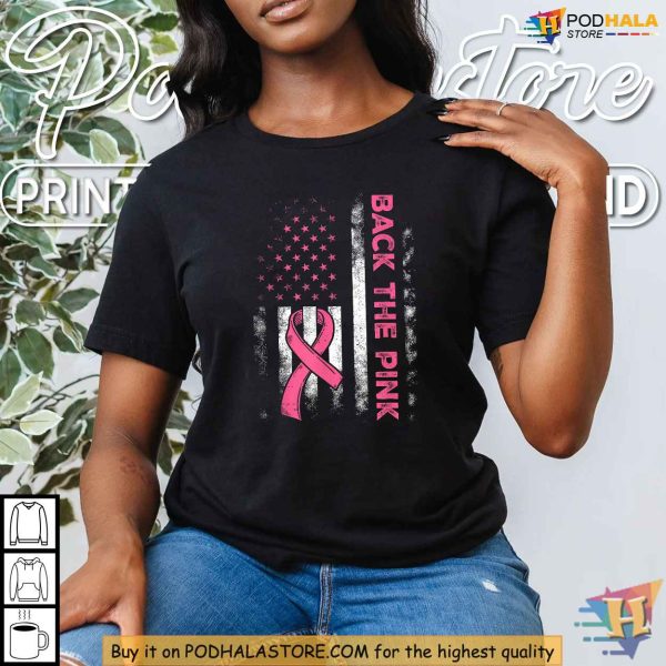 Breast Cancer Awareness Shirt, Back The Pink Flag, Pink Ribbon T-Shirt