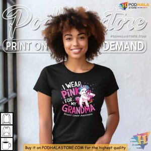 Breast Cancer Awareness Shirt I Wear Pink for My Grandma Support Tee 2
