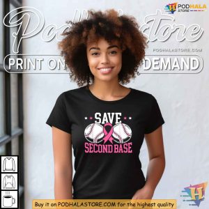 Breast Cancer Awareness Shirt, Pink Ribbon Save Second Base Baseball Tee