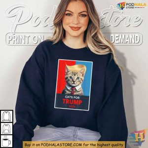 Cats for Trump Shirt, Trump 2024 Election Apparel, Funny Political Humor Tee