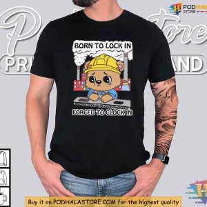 Cute Bear Clock In And Lock In Shirt Perfect for Work Humor Fans 2