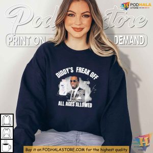 Diddy Freak Off All Ages Allowed Funny Baby Oil Meme T Shirt 3