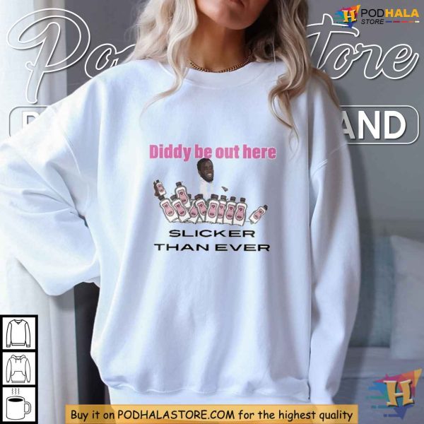 Diddy Shirt, Slicker Than Ever Baby Oil 2024 Fan Apparel, Sean Combs Satire