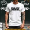 Don't Stop Disbelieving Shirt, Funny Pop Culture Tee, Basketball Jumpman Design