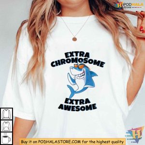 Down Syndrome Shark Shirt Celebrate Unique with Extra Chromosome Apparel 3