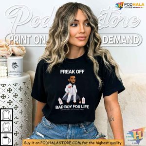 Freak Off Diddy Shirt, Bad Boy For Life Humor Tee, P Diddy Graphic Design