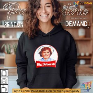 Funny Big Deborah Hoodie, Ironic Satirical Apparel for Unique Fashion