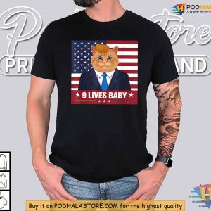 Funny Cat Trump 9 Lives Baby Even My Cat Loves Trump 2024 Shirt