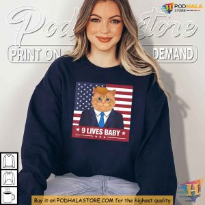 Funny Cat Trump 9 Lives Baby Even My Cat Loves Trump 2024 Shirt 2