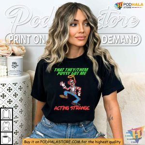 Funny They Them Pussy Shirt, Edgy LGBTQ+ Expression Clothing, Humor Tee