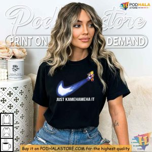 Goku Just Kamehameha It Shirt Anime Crossover Apparel for Dragon Ball Fans 4