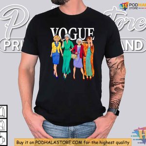 Golden Girls Fashion Shirt Unique Vogue Parody Apparel for Fans 2