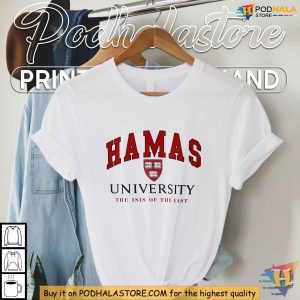 Hamas University Shirt Satirical Political Statement Clothing Funny Anti Hamas Tee 3