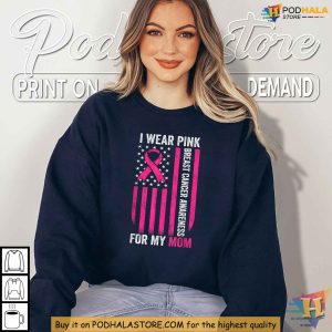 I Wear Pink For My Mom Breast Cancer Awareness Shirt Pink Ribbon Design 2