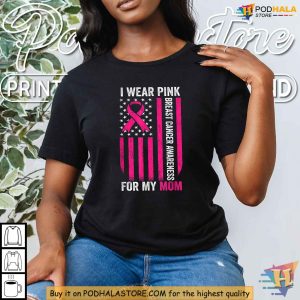 I Wear Pink For My Mom Breast Cancer Awareness Shirt Pink Ribbon Design 3