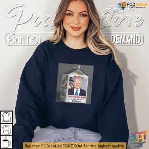 Joe Biden Milk Carton Meme Shirt Funny Political Satire Tee 2