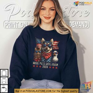 Make Pets Safe Again 2024 Pet Safety Patriotic Shirt for Animal and Trump Lovers 2