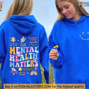 Mental Health Matters Sweatshirt Positive Vibes Apparel Inspirational Clothing 2