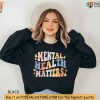Mental Health Matters Sweatshirt, Uplifting Inspirational Sweater, Mental Wellness