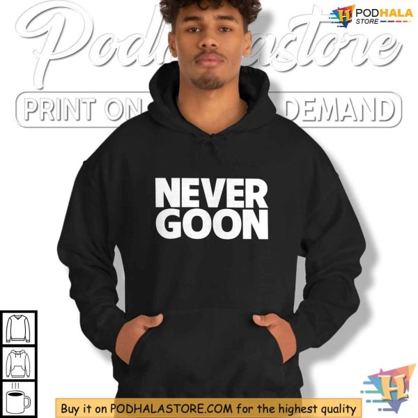 Never Goon Shirt, Embrace Non-Violence and Individuality Today