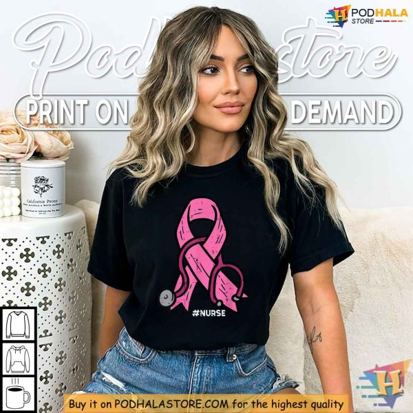 Nurse Breast Cancer Awareness Shirt, Pink Ribbon Medical Care Apparel