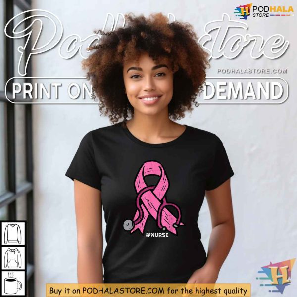 Nurse Breast Cancer Awareness Shirt, Pink Ribbon Medical Care Apparel