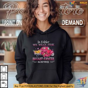October We Wear Pink Truck Breast Cancer Awareness Shirt Support Ribbon Tee 2