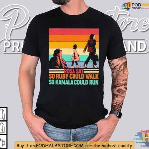Rosa Parks and Kamala Image Shirt Ruby Bridges Civil Rights Movement Apparel 3