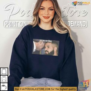 Sir They Got Diddy Meme Shirt Drake and Diddy Humor Tee 4