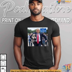 Trump Running with Dog Shirt Political Satire T Shirt Funny Trump Apparel 4