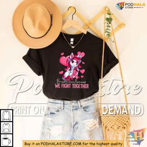 Unicorn Breast Cancer Awareness Shirt, Cute Pink Ribbon We Fight Together Tee