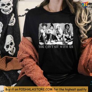 Women Hocus Pocus Shirt, Halloween Witches Tee, You Can't Sit With Us Shirt