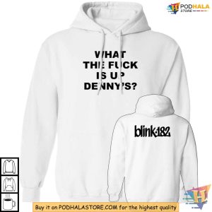 Blink 182 Dennys Shirt Funny What The F Is Up Meme Punk Rock Tee 2