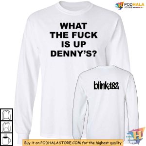 Blink 182 Dennys Shirt Funny What The F Is Up Meme Punk Rock Tee 3