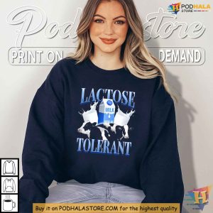 Celebrate Dairy with Lactose Tolerant Shirt Perfect for Milk Lovers and Fans 2