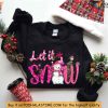 Cozy Let It Snow Sweatshirt for Women, Trendy Winter Holiday Season Gift