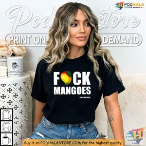 Fuck Mango Jersey Shirt Bold Sullivan King Humor Apparel for Statement Lovers 2
