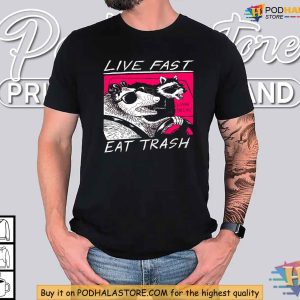 Funny Live Fast Eat Trash Shirt Possum Raccoon Humor Animal Graphic Tee 3