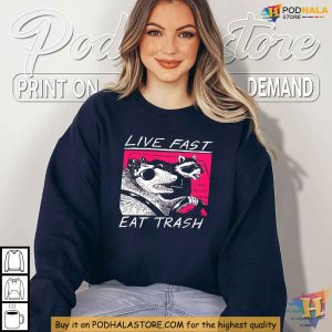 Funny Live Fast Eat Trash Shirt Possum Raccoon Humor Animal Graphic Tee 4