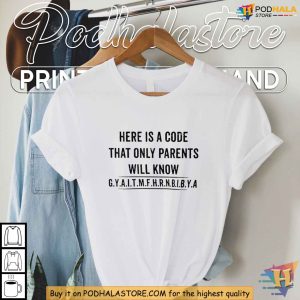 Gyaitmfhrnbibya Parenting Code Humor Shirt Funny Inside Joke Tee for Parents 3