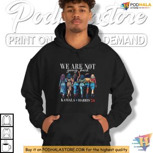Kamala Harris Shirt Womens Rights Empowerment We Are Not Going Back 2024 Tee 3