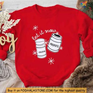 Let It Snow Sweatshirt Funny Nurse Christmas Gift Healthcare Worker Shirt 4