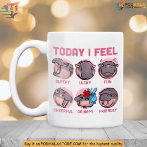 Moo Deng Mug Hippo Mood Today I Feel Funny Meme Design Mug 3