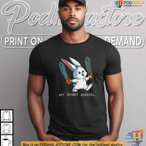 My Spirit Animal Bunny with a Chainsaw Shirt, Funny Crazy Rabbit T-Shirt