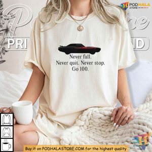 Never Stop Go 100 Determination T Shirt Motivational Quote Graphic Tee 2