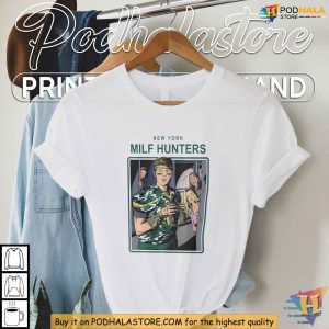 New York MILFson Hunters Shirt Satirical Sports Humor Tee for Fans 3