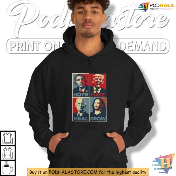 Obama Hope Trump Hate Biden Heal Harris Grow Political Statement Shirt